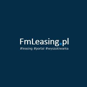 Portal informacyjny dotyczący leasingu - Wyszukiwarka leasingu - FmLeasing